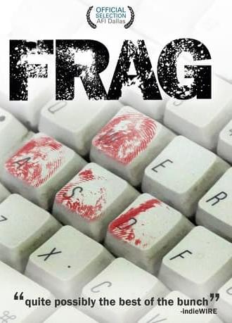 Frag (2008)