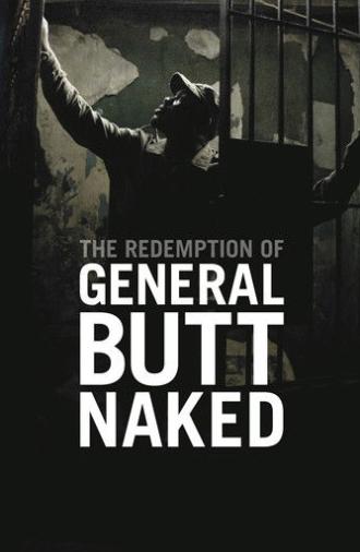 The Redemption of General Butt Naked (2011)
