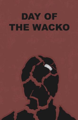Day of the Wacko (2002)