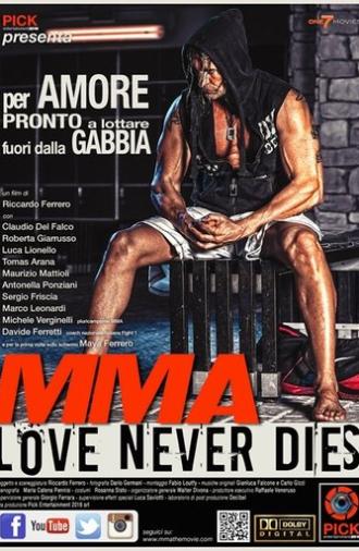 MMA: Love Never Dies (2017)