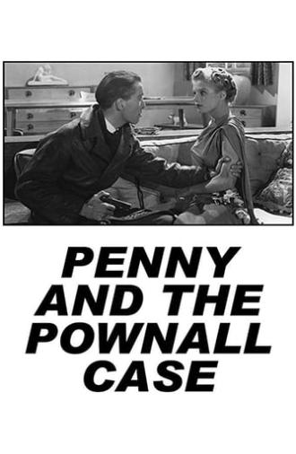 Penny and the Pownall Case (1948)