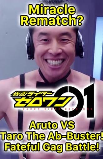 Kamen Rider Zero-One: The Miracle Rematch?! Aruto VS Taro The Ab-Buster - Fateful Gag Battle! (2020)