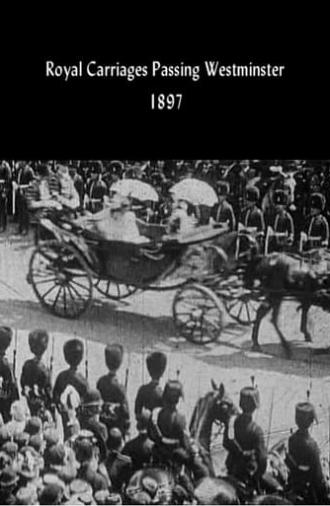 Royal Carriages Passing Westminster (1897)