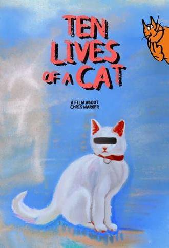 Ten Lives of a Cat: A Film about Chris Marker (2023)