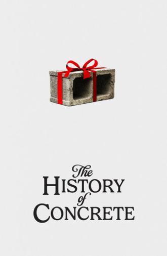 The History of Concrete (2026)
