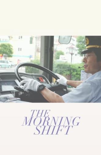 The Morning Shift (2016)