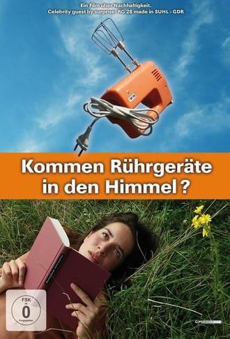 Kommen Rührgeräte in den Himmel? (2016)