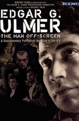 Edgar G. Ulmer: The Man Off-Screen (2004)