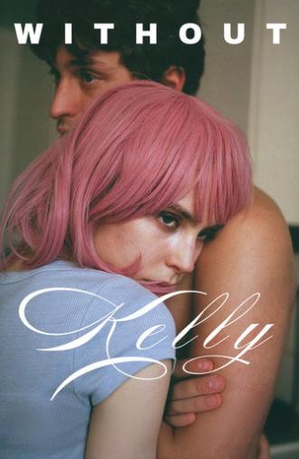 Without Kelly (2025)