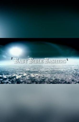 Baby Bible Bashers (2008)