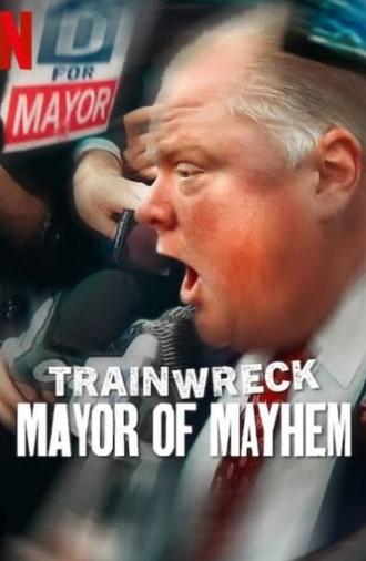 Trainwreck: Mayor of Mayhem (2025)