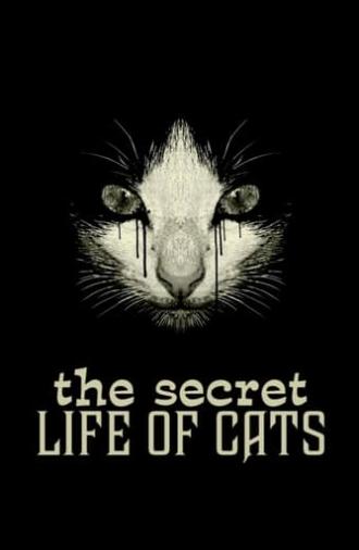 The Secret Life of Cats (2014)