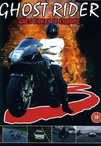 Ghost Rider 3 Goes Crazy in Europe (2004)