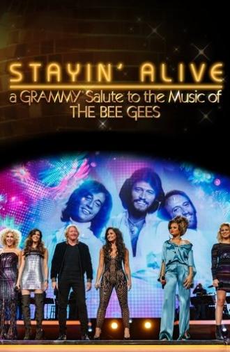 Stayin' Alive: A Grammy Salute to the Music of the Bee Gees (2017)