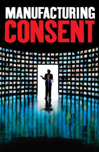 Manufacturing Consent: Noam Chomsky and the Media (1992)