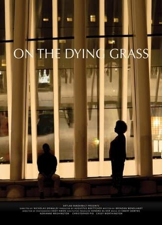 On the Dying Grass (2024)