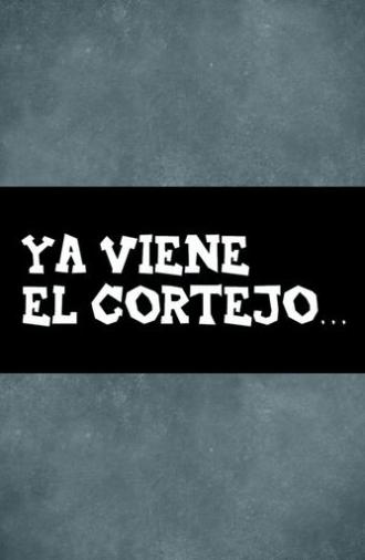 Ya viene el cortejo… (1939)