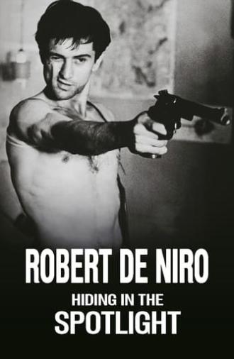 Robert De Niro: Hiding in the Spotlight (2023)