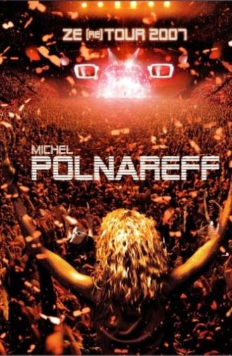 Michel Polnareff - Ze (re) Tour 2007 (2007)