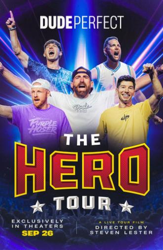 Dude Perfect: The Hero Tour (2025)
