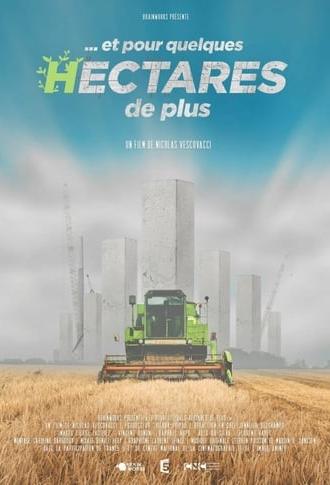 ...et pour quelques hectares de plus (2016)