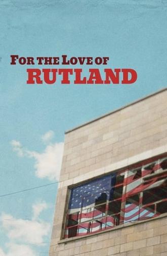 For the Love of Rutland (2020)