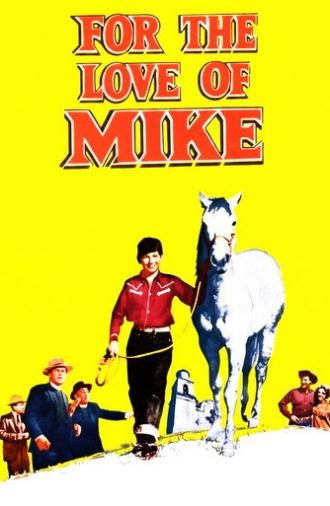 For the Love of Mike (1960)