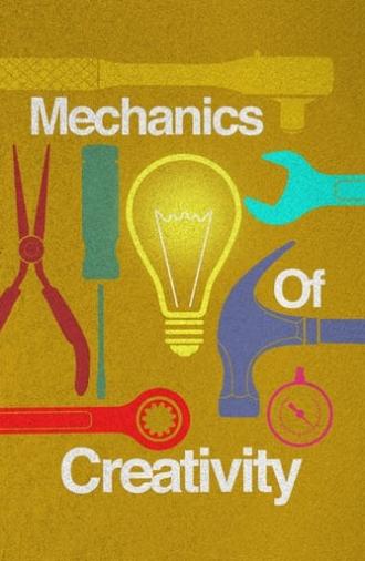 Mechanics of Creativity (2014)