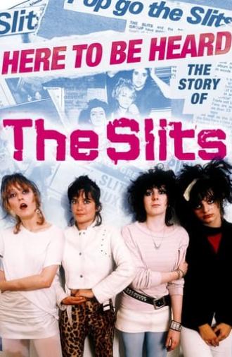 Here to be Heard: The Story of The Slits (2018)