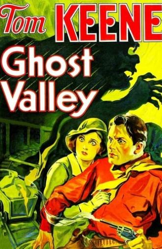 Ghost Valley (1932)