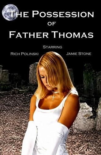 The Possession of Father Thomas (2004)