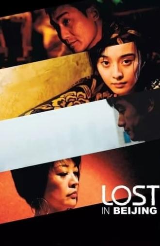 Lost in Beijing (2007)