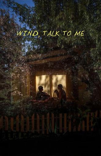 Wind, Talk to Me (2025)