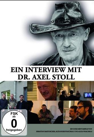 Ein Interview mit Dr. Axel Stoll. Der Film (2015)
