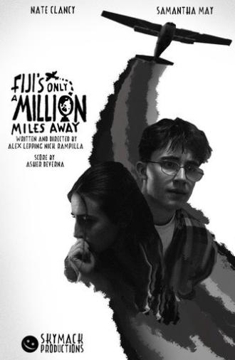 Fiji's Only a Million Miles Away (2026)
