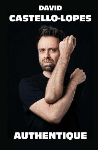 David Castello-Lopes : Authentique (2022)