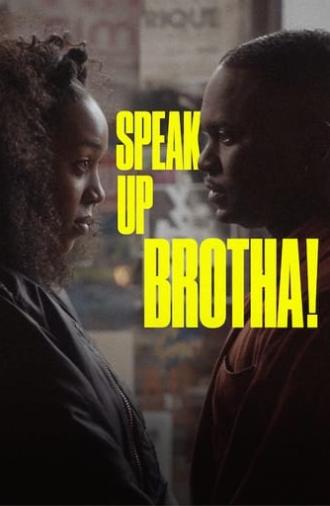 Speak Up Brotha! (2023)