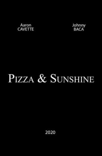 Pizza and Sunshine (2020)