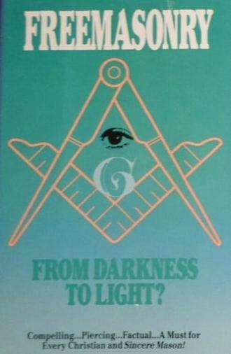 Freemasonry: From Darkness To Light? (1991)