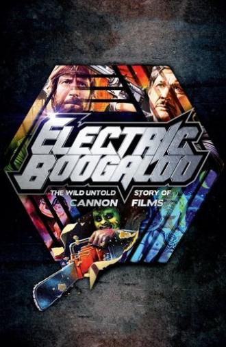 Electric Boogaloo: The Wild, Untold Story of Cannon Films (2014)