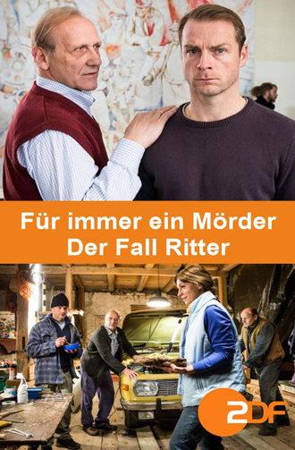 Für immer ein Mörder - Der Fall Ritter (2014)