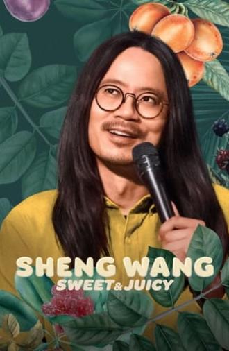 Sheng Wang: Sweet and Juicy (2022)