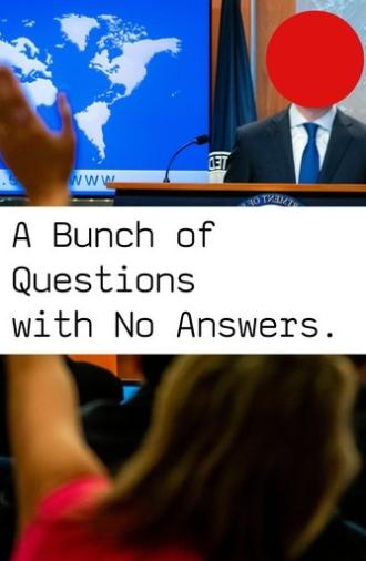 A Bunch of Questions With No Answers (2025)