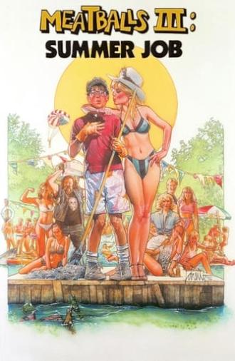 Meatballs III: Summer Job (1986)