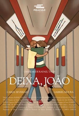 Deixa, João (2024)