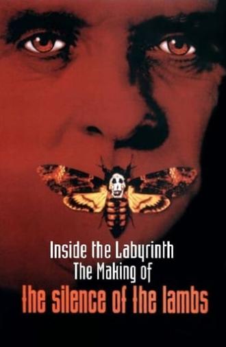 Inside the Labyrinth: The Making of 'The Silence of the Lambs' (2001)