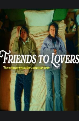 Friends to Lovers (2024)