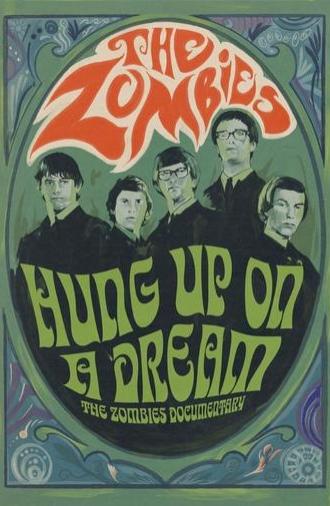 Hung Up on a Dream: The Zombies Documentary (2024)