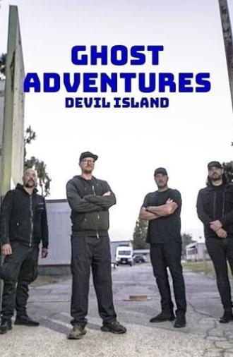 Ghost Adventures: Devil Island (2023)