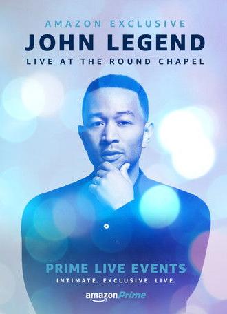 John Legend: Live at Round Chapel (2017)